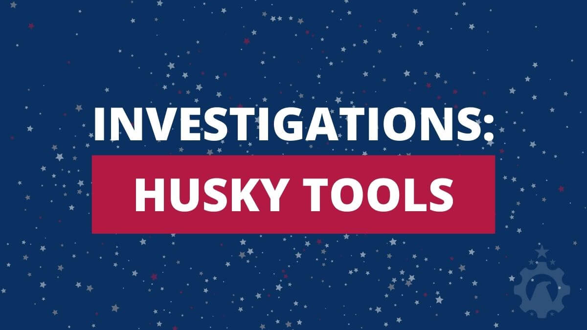 Where Are Husky Tools Made?